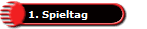 1. Spieltag