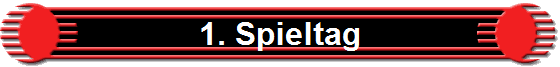 1. Spieltag
