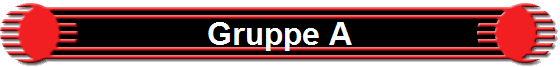 Gruppe A