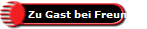Zu Gast bei Freunden
